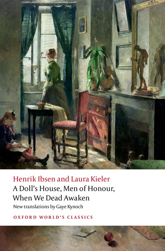 Oxford World's Classics-A Doll's House, Men of Honour, When  ... - cover