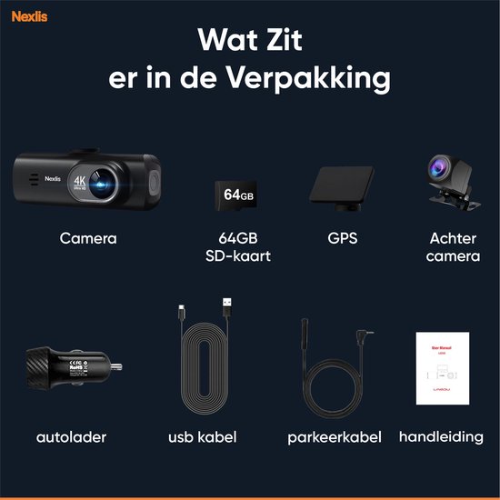 Inhoud van de Nexlis verpakking: 4K dashcam, 64GB SD-kaart, GPS, achtercamera, autolader, USB-kabel, parkeerkabel, handleiding.