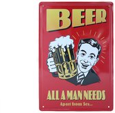 Wandbord – Mancave – Beer all a man needs – Vintage - Retro -  Wanddecoratie – Reclame bord – Restaurant – Kroeg - Bar – Cafe - Horeca – Metal Sign - Bier - 20x30cm