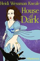 Of The Dark 3 - House of the Dark