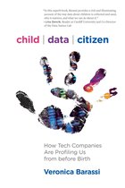 Child Data Citizen How Tech Companies are Profiling Us from Before Birth