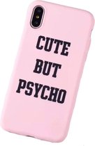 Cute but Psycho telefoon hoesje - voor iPhone 6/6s - Roze - Soft case
