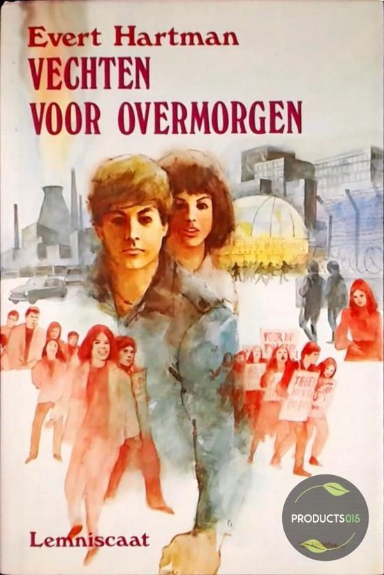 9789060694541 - Vechten voor overmorgen