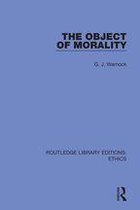 Routledge Library Editions: Ethics - The Object of Morality
