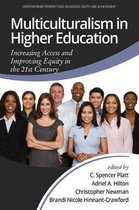 Contemporary Perspectives on Access, Equity and Achievement- Multiculturalism in Higher Education