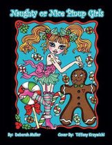 Naughty or Nice Pinups: Christmas Pinup Girls to Color. Funny and Cute Christmas Pinup Girls to make you smile. Coloring books to make you hap