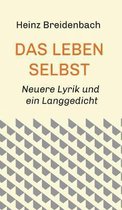 Das Leben selbst