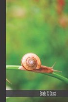 Snails & Grass: small lined Snail Notebook / Travel Journal to write in (6'' x 9'') 120 pages