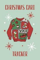 Christmas Card Tracker: Keep Track and Organized Of All Your Christmas Cards Sent And Received, 6x9'' 159 pages, Matte Finish