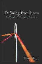 Defining Excellence: The Discipline of Company Definition