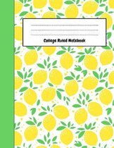 College Ruled Notebook: Cute Lemon Journal / Notepad, Gifts For Lemon Lovers, Perfect For School