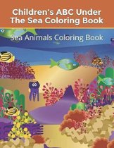 Children's ABC Under The Sea Coloring Book