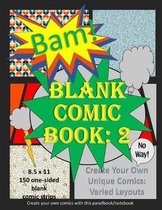 Blank Comic Book: 2: Notebook and sketchbook for expressing creativity and talent with variety of layouts, black background