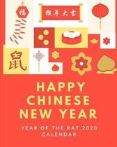 Happy Chinese New Year Year of the Rat 2020 Calendar: Dated Weekly Planner Chinese New Year With This Keepsake Spring Festival Astrology Zodiac Fortun
