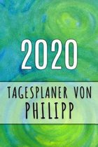 2020 Tagesplaner von Philipp: Personalisierter Kalender für 2020 mit deinem Vornamen