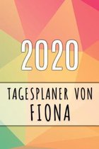 2020 Tagesplaner von Fiona: Personalisierter Kalender für 2020 mit deinem Vornamen