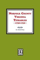 Norfolk County, Virginia Tithables, 1730-1750.