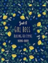 Just A Girl Boss Building Her Empire 2020-2021: 2020 - 2021 Full Size 2-Year Monthly Planner For Girls, Womens Agenda Planner For 24 Months Calendar W