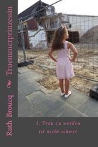 Truemmerprinzessin