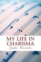 My life in Charisma: The Life of a Show Choir Kid