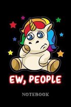 Ew, People - Notebook