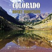 Colorado Rocky Mountains Calendar 2020