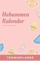 Hebammen Kalender Terminplaner: Hebamme Kalender 2020 - Terminkalender A5, Hebammen Planer & Notizbuch