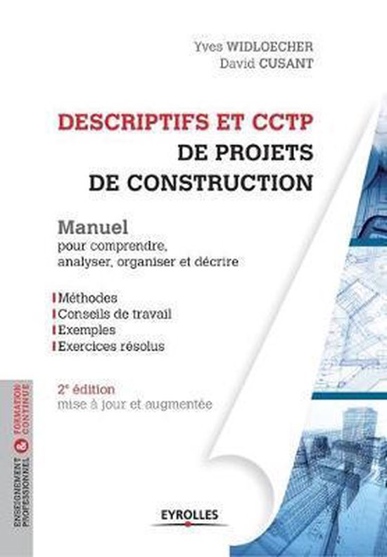 Descriptifs et CCTP de projets de construction