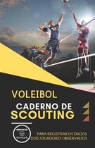 Voleibol. Caderno de Scouting: Para registrar os dados dos jogadores observados