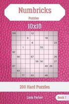 Numbricks Puzzles - 200 Hard Puzzles 10x10 Book 7