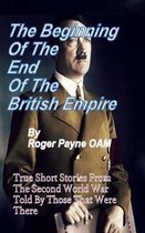 The Beginning of the End of The British Empire
