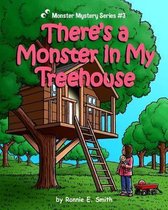 There's a Monster in My Treehouse
