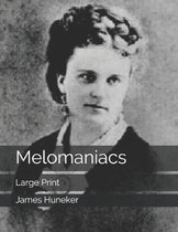 Melomaniacs