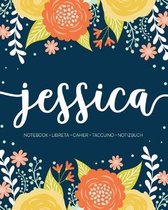 Jessica: Notebook - Libreta - Cahier - Taccuino - Notizbuch: 110 pages paginas seiten pagine: Modern Florals First Name Noteboo