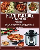 Plant Paradox Slow Cooker Cookbook