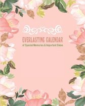 Everlasting Calendar of Special Memories & Important Dates