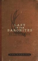 Last of the Baronites: Novella Three