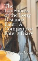The Loneliness of the Long Distance Eater