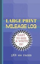 Mileage Log Large Print