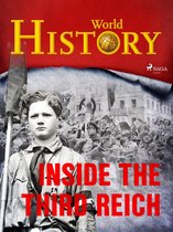 A World at War - Stories from WWII 16 - Inside the Third Reich