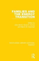 Routledge Library Editions: Energy- Families and the Energy Transition