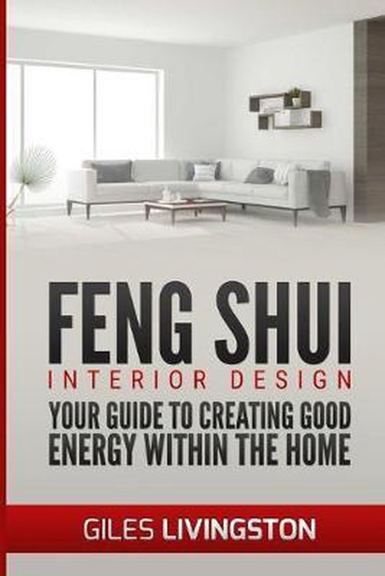 Feng Shui- Feng Shui Interior Design