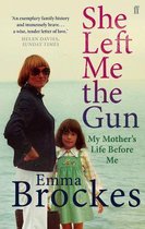 She Left Me The Gun