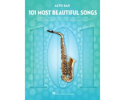 101 Most Beautiful Songs for Alto Sax