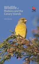 WILDGuides 84 - Wildlife of Madeira and the Canary Islands