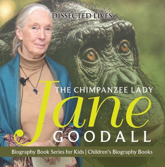 The Chimpanzee Lady : Jane Goodall - Biography Book Series f ... - cover