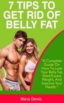 7 Tips to Get Rid of Belly Fat