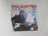 Eric Clapton – The Blues Years 1963-1966