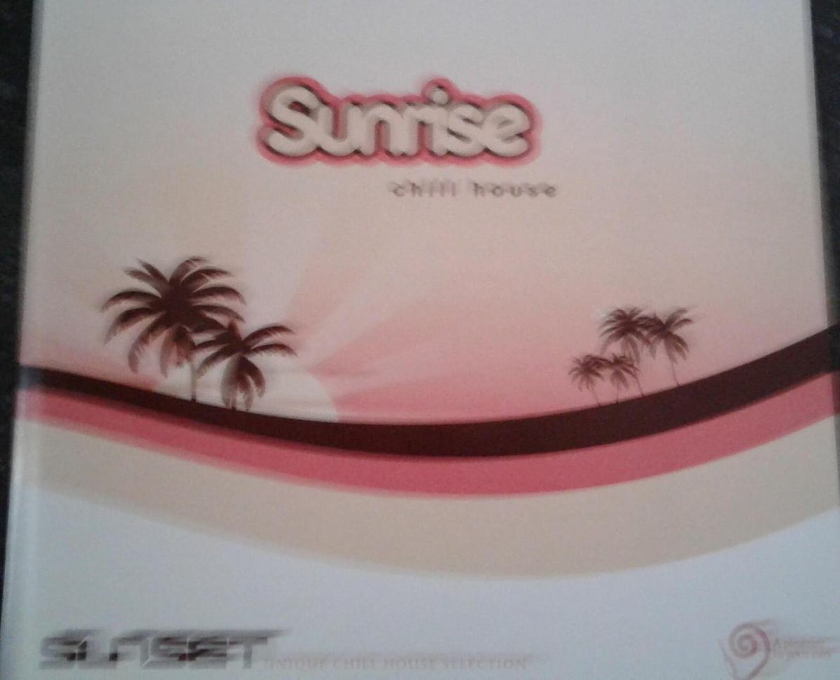 Sunrise - Chill house