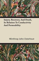 Injury, Recovery, And Death, In Relation To Conductivity And Permeability